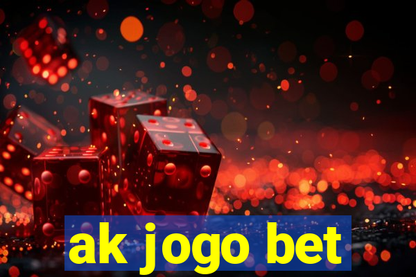 ak jogo bet